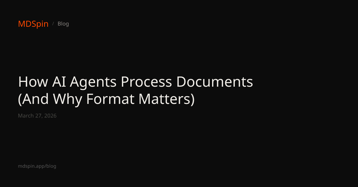 How AI Agents Process Documents (And Why Format Matters)